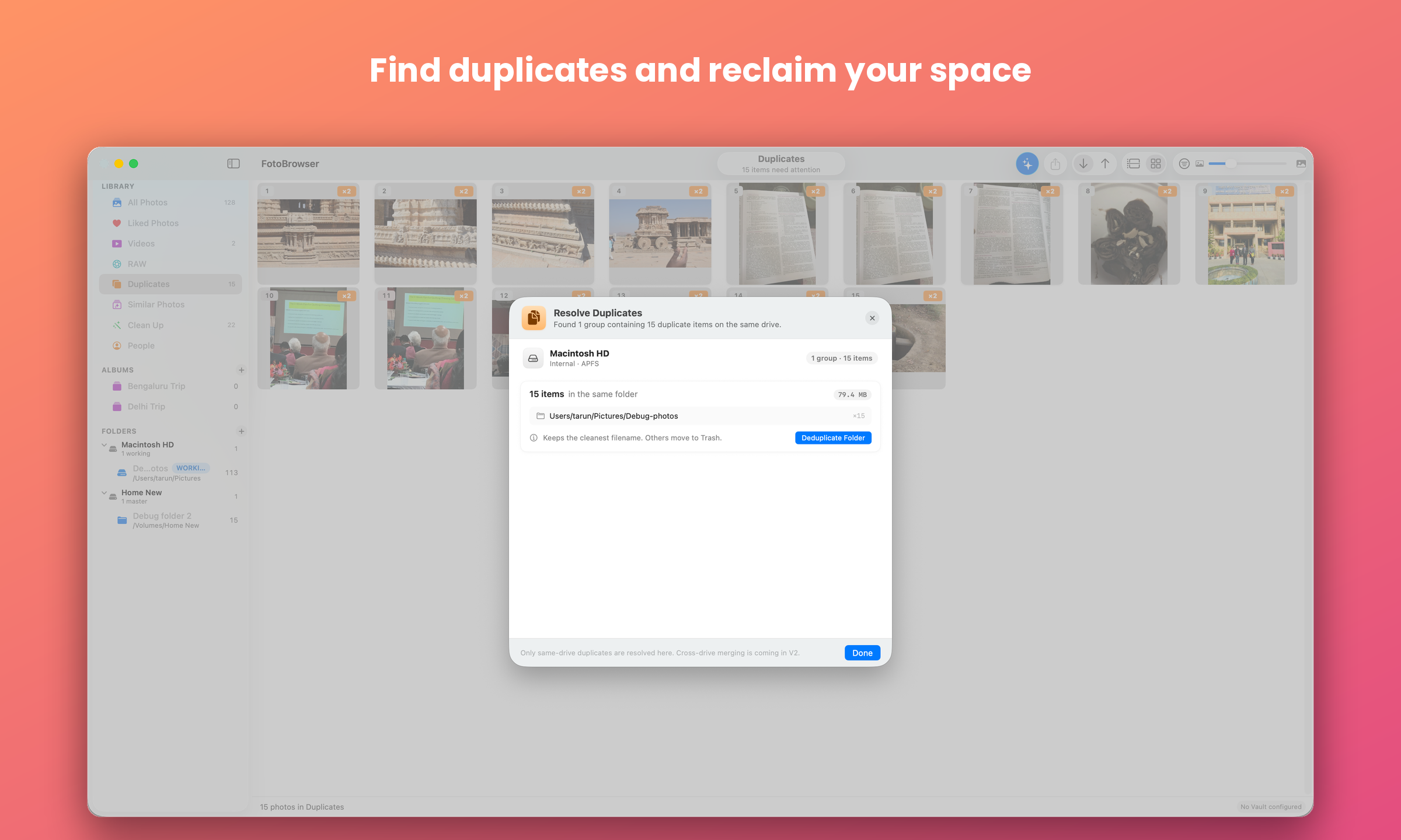 Find duplicates and reclaim your space